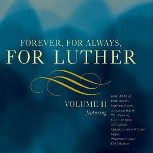 Various Artists - Forever for Always for Luther II / Various  CD